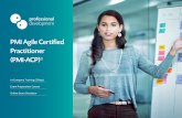 PMI Agile Certified Practitioner (PMI-ACP) ... PMI-ACPآ® Eligibility Requirements 9 Course Content 11