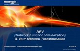 NFV$$ (Network$Function$Virtualization)$ &$Your$Network ... · Automation$of$key$control$tasks$in$NFV Service(deployment • Instantiate$/$configure$VMs$and$network$connectivity$per$"recipe"
