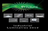 Industrial Luminaires 2019 - STYLELITE...LED High Bay D H D H INDUSTRIAL Luminaires Model Power Lumens Size (w x h) STY-UFO100-R 100W 15,000LM 294x179mm STY-UFO150-R 150W 22,500LM