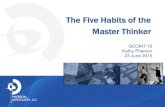 The Five Habits of the Master Thinker - USGIFusgif.org/system/uploads/3895/original/Five_Habits_of_the_Master_Thinker.pdfand characterized by clear, traceable, and fair thinking. •