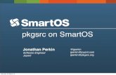 pkgsrc on SmartOS · What is SmartOS - History • Solaris 10 released by Sun in 2005 • ZFS, DTrace, Zones, SMF • Open Source • OpenSolaris continued the development towards