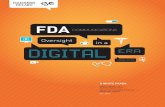 FDAeyeonfda.com/wp-content/uploads/2013/03/FDA-Communications-Ov… · FDA took a first step to address issues associated with digital media and the promotion of drug products when