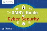 to Cyber Security€¦ · Cyber Security Bad habits are hard to break, and that’s especially true when it comes to small businesses and cyber security. After all, it’s easy to
