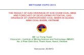 METHANE EXPO 2013 · 2013-05-01 · Vancouver, 03/2013 . ME. Le Trung Tuyen . Vinacomin - Institute of Mining Science and Technology (IMSAT) No. 3 Phan Dinh Giot, Thanh Xuan, Hanoi,