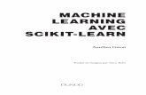 Machine Learning avec Scikit-Learn - Dunod · 2019-07-15 · Authorized French translation of material from the English edition of Hands-On Machine Learning with Scikit-Learn and