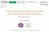 Training Machine Learning Models via Empirical Risk ...richtarik/talks/TALK-Woudschoten2016-Lecture2.pdfTraining Machine Learning Models via Empirical Risk Minimizaon (Lecture 2) Peter