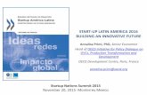 Start-up Latin America - OECD · START-UP LATIN AMERICA 2016 BUILDING AN INNOVATIVE FUTURE Annalisa Primi, PhD, ... •Ongoing assessment of Colombia, Chile, Mexico and Peru’s ecosystems
