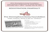 Conference Registration Booklet - Hemispherectomy …hemifoundation.homestead.com/laconferenceand...Title: Conference Registration Booklet.cdr Author: Rachel Created Date: 2/25/2011