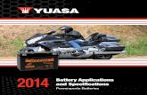 2014 - NR1 Motor€¦ · batteries in the United States to uncompromisingly high standards since 1979. Yuasa Battery pioneered the AGM battery in 1985. We are the largest American