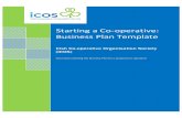 Starting a Co-operative: Business Plan Templateicos.ie/.../2012/02/ICOS-Business-Plan-Template-Editable.pdfPage 1 Starting a Co-operative: Business Plan Template The following document