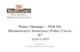 Will My Homeowners Insurance Policy Cover It? - …...2018 Rain During 2018, Maryland received over 70 inches of rain. We had significant flooding events in Baltimore City, Baltimore