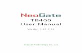 NeoGate User Manual - Aristel · 2015-04-26 · NeoGate TB400 User Manual 3 1. Introduction NeoGate Gateway for Maximum Efficiency & Cost Savings NeoGate TB400 is a device for connecting
