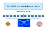 The DMRG and Matrix Product States - The largest and ... · r AB AB α ψ λ α αα Where min(dim,dim); 0 and ; are orthonormal A B A B r= λ α ≥ αα NoCce that if the Schmidt