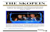 THE SKOPEIN - CUPE 1975 · THE SKOPEIN Page 5 Early Assisted Retirement Package Earlier this year The University of Saskatchewan of fered eligible CUPE 1975 employees the option of