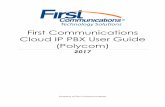 First Communications Cloud IP PBX User Guide (Polycom) · First Communications Cloud IP PBX User Guide (Polycom) 6 . Polycom VVX 400 Series # Item Description . 1 Screen Enables you