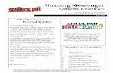 June 2019 Mustang Messenger - edl · books on his/her own as well. This can help keep reading interesting and inviting. Reading over the summer is a necessity, but it should also