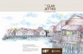 CLAN JETTIESgtwhi.com.my/images/The Clan Jetties of George Town (English) FIN… · The Clan Jetties constantly faced the threat of demolition by the authorities who saw their living