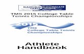Athlete Handbook - NCTTA Athlete Handbook.pdfTMS 2015 College Table Athlete Handbook Tennis Championships 5 Registration Registration is the first thing you should do after arriving