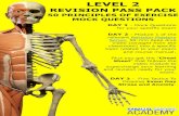 LEVEL 2 - Parallel Coaching · LEVEL 2 REVISION PASS PACK 50 PRINCIPLES OF EXERCISE MOCK QUESTIONS DAY 1 - Mock Questions for your specific exam DAY 2 - Module 1 of the relevant Revision