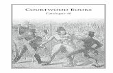 Courtwood Bookscourtwoodbooks.ie/Catalogues/Catalogue-40.pdfJuly 2016 “Never lend books, for no one ever returns them; the only books I have in my library are books that other folk