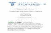 Tooth Whitening: Comprehensive Review and Clinical Guid · PDF file You will need to provide credit ... Know the factors to teach patients about various tooth whitening techniques