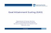 Goal Attainment Scaling (GAS) - Store & Retrieve Data Anywhere€¦ · Goal Attainment Scaling (GAS) >> 2 ... Determining Stage of Learning Writing Goals and Objectives Developing