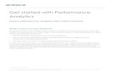 Get started with Performance Analytics - ServiceNow · • Identify the metrics that matter for your business objectives • Use out-of-the-box (OOTB) ServiceNow capabilities and