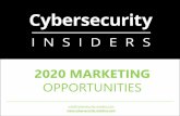 2020 MARKETING - Cybersecurity Insiders...Post your news, articles or blog posts to Cybersecurity Insiders to elevate visibility for your brand in the cybersecurity community [posts
