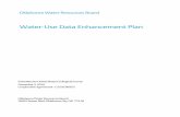 Water-Use Data Enhancement Plan · Oklahoma Water-Use Data Enhancement Plan - 2016 - G15AC00355 3 forms. The Water Rights Database also generates data required to produce more than