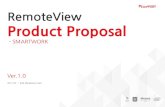 RemoteView Product Proposal€¦ · PC from the user’s PC. Invite others to current active sessions via email to share view and control. Supports multiple remote displays. View