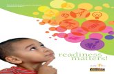 readiness matters! - Division of Early Childhood · Lillian M. Lowery, Ed.D. State Superintendent of Schools 200 West Baltimore Street, Baltimore, MD 21201 410-767-0100 410-333-6442
