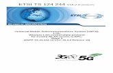 TS 124 244 - V15.2.0 - Universal Mobile Telecommunications ... · ETSI 3GPP TS 24.244 version 15.2.0 Release 15 2 ETSI TS 124 244 V15.2.0 (2018-07) Intellectual Property Rights Essential