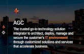 AGC · 2019-07-22 · AGC Networks Ltd. Acquired by Essar 2011 AGC goes global Expansions into North America & MEA 2014 AGC amplifies Customer centricity through M3 approach - Multi