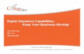 Digital Signature Capabilities KY Bi Mi!Keep Your Business ...CoSign replaces slow and expensive paper-wet-ink signatures with digital, low-cost, legally enforceable signatures. CoSign