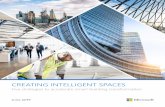 CREATING INTELLIGENT SPACES - Willow · Creating Intelligent Spaces // 5. Creating Intelligent Spaces // 6 Engage from top to bottom When planning your smart building initiatives,