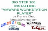 BIG STEP 100: INSTALLING VMWARE WORKSTATION PLAYER"VMware Workstation Player": ... The installation file for "VMware Player" will start downloading into your computer. 36 STEPS FOR