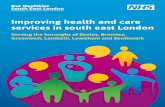 Improving health and care services in south east … Brochure.pdfTransforming Care Partnership South east London is committed to transforming care for people with learning disabilities