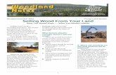Volume 1. Selling Wood From Your Land - Prince Edward Island · Often, landowners do not consider harvesting options until a contractor comes knocking at the door. It is important