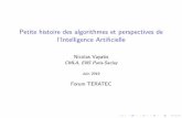 Petite histoire des algorithmes et perspectives de l ... · The goal of machine learning Finding a function Example : Pedestrian detection from video cameras What is the search space
