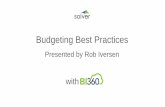 Budgeting Best Practices - Amazon S3€¦ · Able to use general BI360 budgeting best practices ... Hide Scenario and Period parameters for control of budget data entry. Control Maintenance