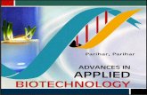 ADVANCES IN A BIOTECHNOLOGY · 2018-10-01 · Advances in Applied Biotechnology Editor Pradeep Parihar Leena Parihar ... The book is a commemorative volume in honour of our respected