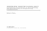 MODERN BIOTECHNOLOGY · 2013-07-23 · the Development Process for Microbial Fermentation 21. v. vi. CONTENTS. References 22 Homework Problems 24. 2 New Biotechnology 27. Introduction