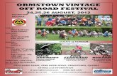 ORMSTOWN VINTAGE OFF ROAD FESTIVAL · hodaka only amping; anteen; rv & trailer parking (no hook-ups) ormstown vintage off road festival guests of honour 24,25,26 august, 2012 mick