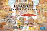 Journey… · 2020-03-30 · 6 In new author Andrea Wilson’s first book Journey for To- morrow, be prepared to take a dynamic and surprising tour to all corners of the Earth. With