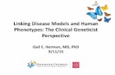 Linking Disease Models and Human Phenotypes: The Clinical ... 2 Session 5 - Gail Herman.pdfThe Genetic Basis of Mendelian Phenotypes: Discoveries, Challenges, and Opportunities , Amer