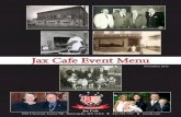 Jax Cafe Event Menujaxcafe.com/files/menu/011904-Jax-Event-Menu-Low-Res-5.5.14-2.pdf · Jax Cafe 1928 University Avenue NE Minneapolis, MN 55418 612-789-7297 jaxcafe.com. Jax Cafe
