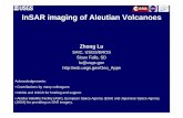 InSAR imaging of Aleutian Volcanoes - Earth Online - ESAearth.esa.int/fringe2005/proceedings/presentations/278_lu.pdf · volcanoes deform. For example, the deformation may be confined