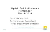Hydric Soil Indicators - Remainder March 2014 · 2020-04-22 · Hydric Soil Indicators - Remainder March 2014 David Hammonds Environmental Consultant Florida Department of Health