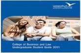 College of Business and Law Undergraduate Student Guide 2011 · 2011-01-27 · College of Business and Law Undergraduate Student Guide 2011 ... 10.5 Student Administration Forms ...