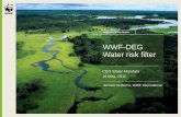 WWF-DEG · lives in areas of severe water stress • 1.1 billion people lack access to safe drinking water • 2.6 billion lack adequate sanitation services • >60% of rivers longer